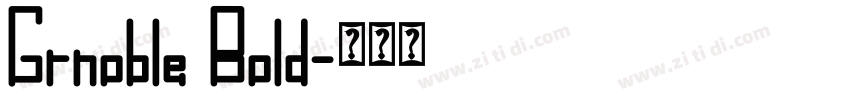 Grnoble Bold字体转换
